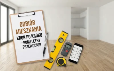 Odbiór mieszkania krok po kroku 2026 – Odbiór techniczny Kraków | HORF